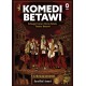 Komedi Betawi sebagai Genre Baru dalam Teater Betawi